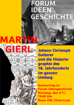 Plakat zum Vortrag von Gastprof. Dr. Martin Gierl